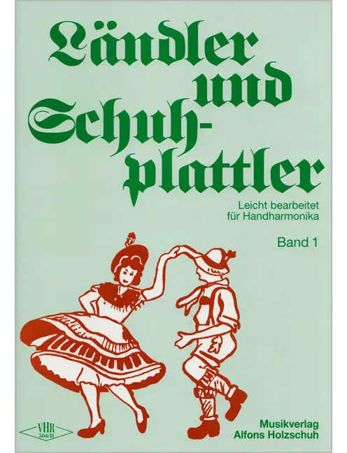 Ländler und Schuhplattler 1